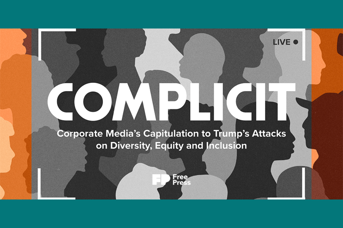Complicity Is a Choice: Corporate Media’s Anti-DEI Capitulation